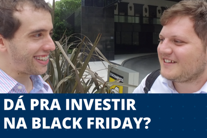 Dá pra investir na Black Friday? Dá pra investir na Black Friday?