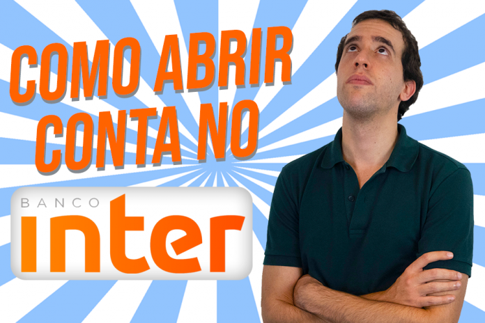 como abrir conta no banco inter