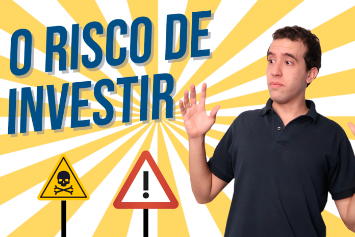 qual é o risco dos investimentos?
